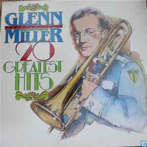 Glenn Miller - 20 Greatest Hits Album