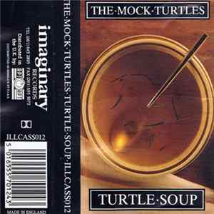 The Mock Turtles - Turtle Soup Album