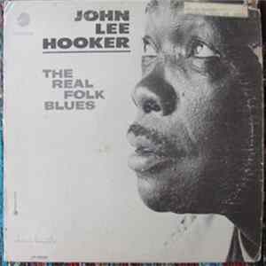 John Lee Hooker - The Real Folk Blues Album
