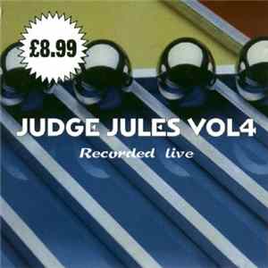 Judge Jules - Vol 4 Recorded Live Album