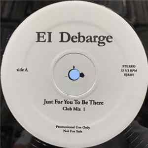 El DeBarge - Just For You To Be There Album