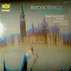 Antonio Vivaldi - Monique Frasca-Colombier, Paul Kuentz, Orchestre De Chambre Paul Kuentz - Violinkonzerte Album