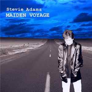 Steve Adams - Maiden Voyage Album