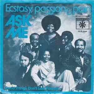 Ecstasy, Passion & Pain - Ask Me Album