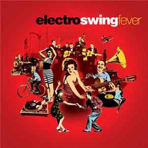 Various - Electro Swing Fever Album
