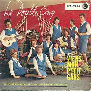 Le Double Cinq - Viens Mon Petit Gars Album