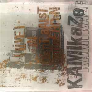 Kamikaze - (Live) In Gent. Aalst. Antwerpen Album