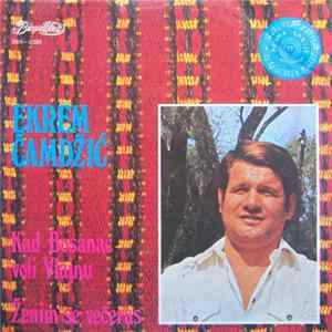 Ekrem Čamdžić - Kad Bosanac Voli Vlajnu / Ženim Se Večeras Album