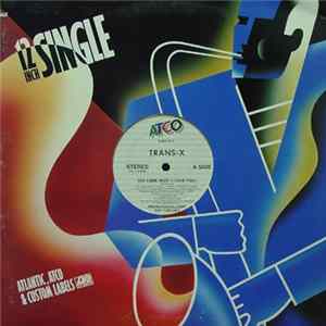 Trans-X - Ich Liebe Dich (I Love You) / Living On Video (Canadian Mix) Album