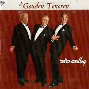 De Gouden Tenoren - Retro Medley Album