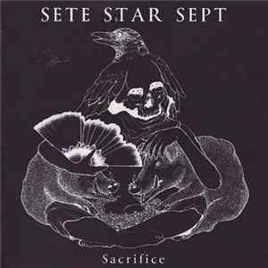 Sete Star Sept - Sacrifice Album