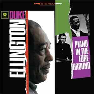 Duke Ellington - Piano In The Foreground Album