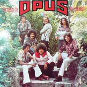 Opus - Lo Mejor De Opus En Espanol Album