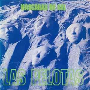 Las Pelotas - Mascaras De Sal Album