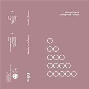 Missing Organs - Overground Fantasy Album