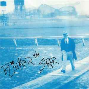 Blinker The Star - Blinker The Star Album