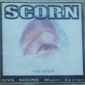 Scorn - Vae Solis Album