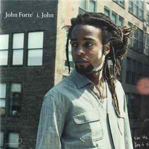 John Forté - I, John Album