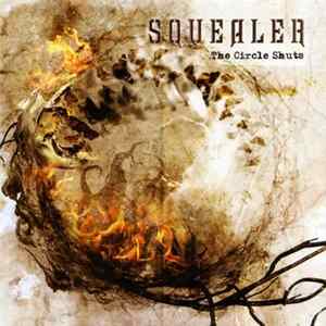 Squealer - The Circle Shuts Album