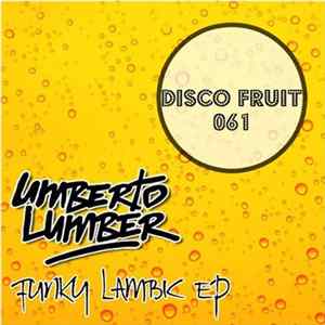Umberto Lumber - Funky Lambic EP Album
