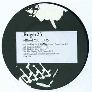 Roger 23 - Blind Youth E.P. Album