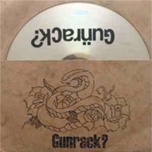 Guñrack? - Guñrack? Album