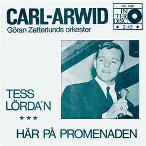 Carl-Arwid - Tess Lörda'n / Här På Promenaden Album