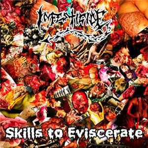 Infesticide - Skills To Eviscerate Album