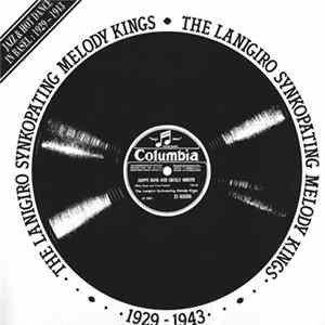 Lanigiro Syncopating Melody Kings - Jazz & Hot Dance In Basel: 1929 - 1943 Album