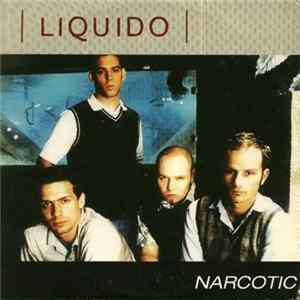 Liquido - Narcotic Album