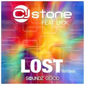 CJ Stone Feat. Lyck - Lost (Remixes) Album