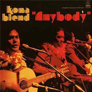 Kona Blend - Anybody Album