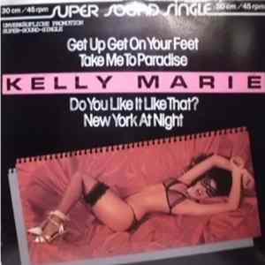 Kelly Marie - Get Up Get On Your Feet Album