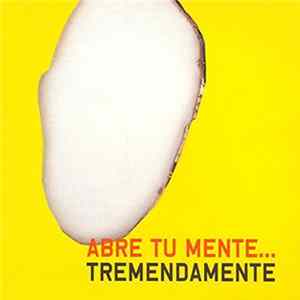 Tremendamente - Abre Tu Mente... Album