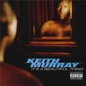 Keith Murray - It's A Beautiful Thing Album