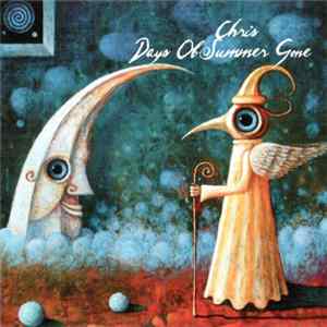 Chris - Days Of Summer Gone Album