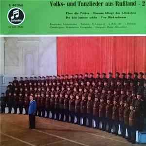 Russischer Soldatenchor - Volks- Und Tanzlieder Aus Rußland 2 Album