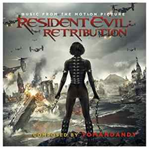 Tomandandy - Resident Evil: Retribution (Music From The Motion Picture) Album