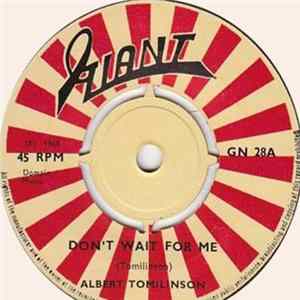 Albert Tomilinson / Lloyd Evans - Don't Wait For Me / Loosing You Album