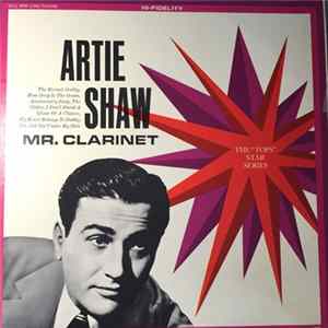 Artie Shaw - Mr. Clarinet Album