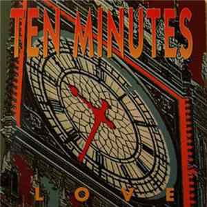 Ten Minutes - Love Album