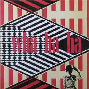 Wha-ha-ha - Wha-ha-ha Album