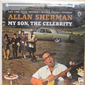 Allan Sherman - My Son, The Celebrity Album