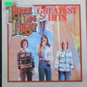 Three Dog Night - Greatest Hits Album