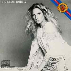 Barbra Streisand - Classical Barbra Album