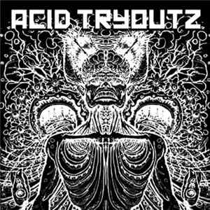 Various - Acid Tryoutz Album