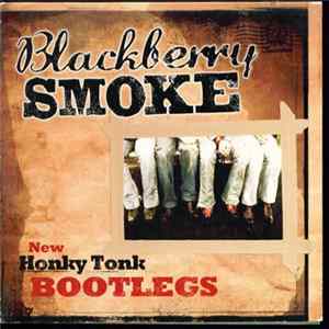 Blackberry Smoke - New Honky Tonk Bootlegs Album
