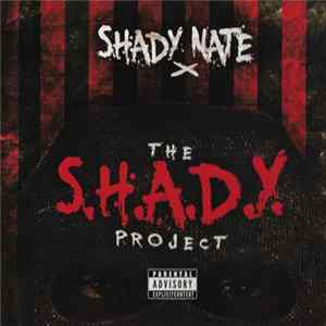 Shady Nate - The S.H.A.D.Y. Project Album