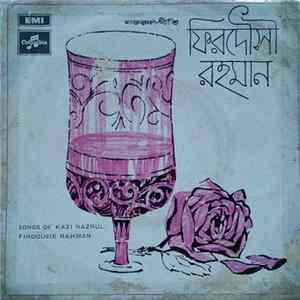 Firdousie Rahman - Songs Of Kazi Nazrul Album