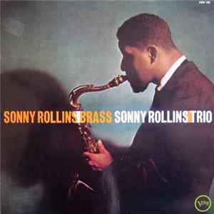 Sonny Rollins - Brass / Trio Album